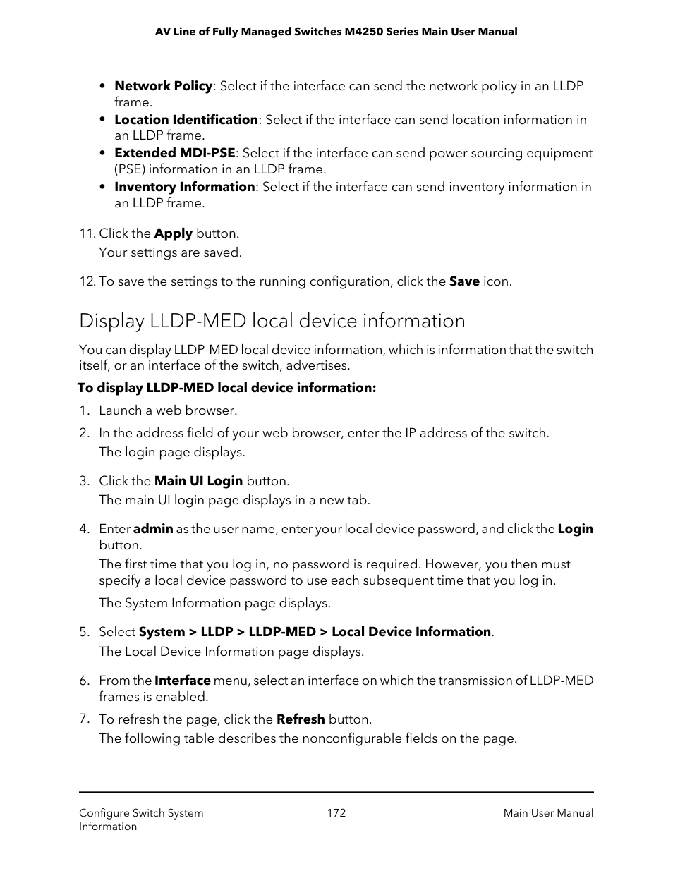 Display lldp-med local device information | NETGEAR AV Line M4250 GSM4210PX 8-Port Gigabit PoE+ Compliant Managed AV Switch with SFP (220W) User Manual | Page 172 / 826