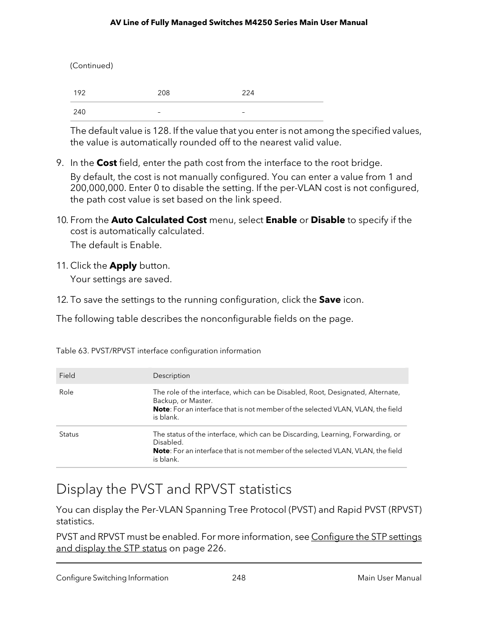 Display the pvst and rpvst statistics | NETGEAR AV Line M4250 GSM4210PX 8-Port Gigabit PoE+ Compliant Managed AV Switch with SFP (220W) User Manual | Page 248 / 826