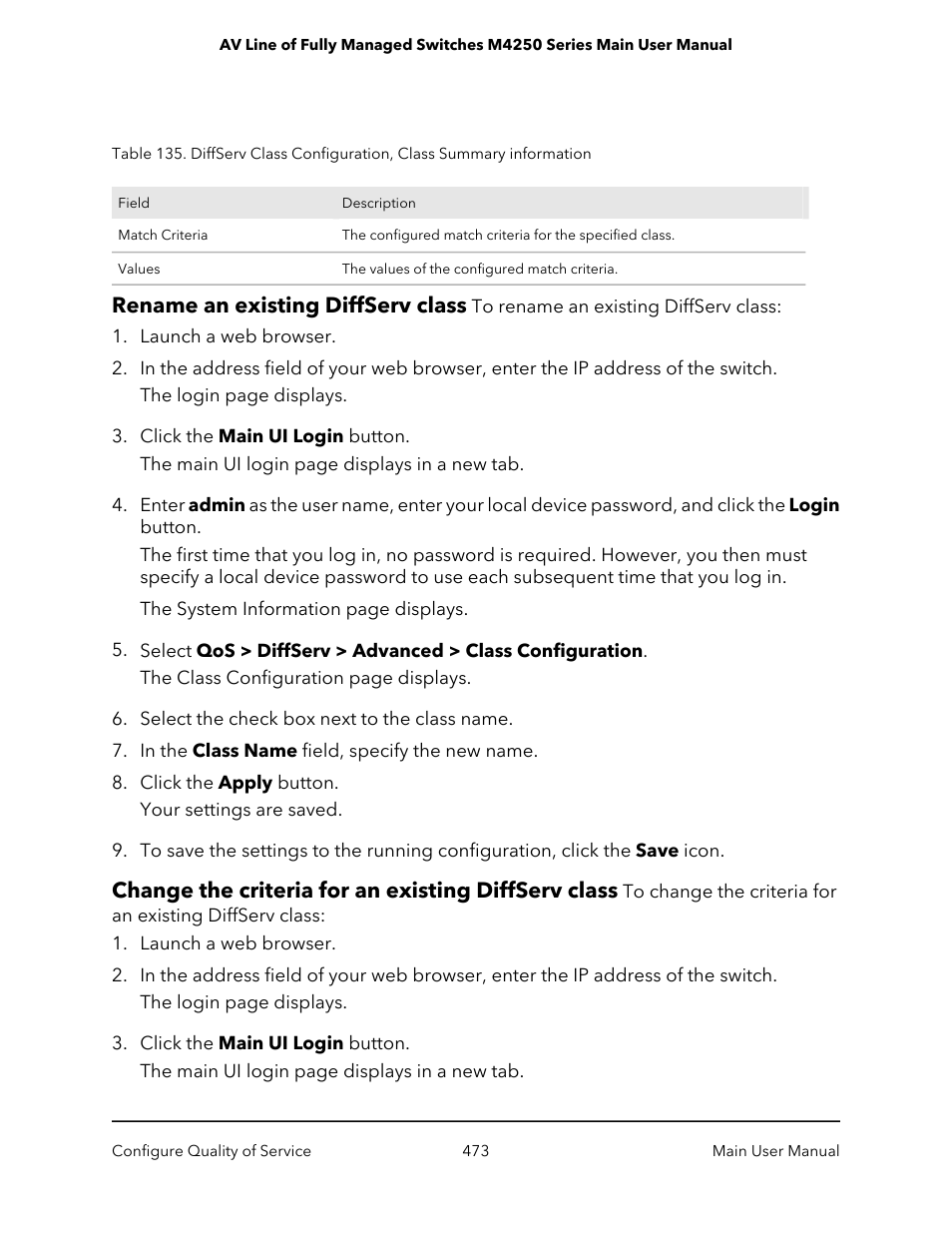 Rename an existing diffserv class, Change the criteria for an existing diffserv class | NETGEAR AV Line M4250 GSM4210PX 8-Port Gigabit PoE+ Compliant Managed AV Switch with SFP (220W) User Manual | Page 473 / 826