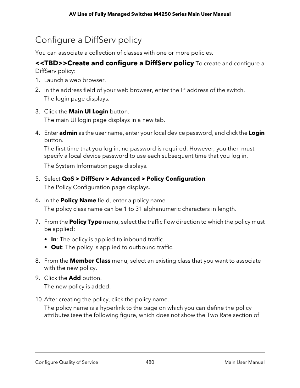 Configure a diffserv policy, Tbd>>create and configure a diffserv policy | NETGEAR AV Line M4250 GSM4210PX 8-Port Gigabit PoE+ Compliant Managed AV Switch with SFP (220W) User Manual | Page 480 / 826