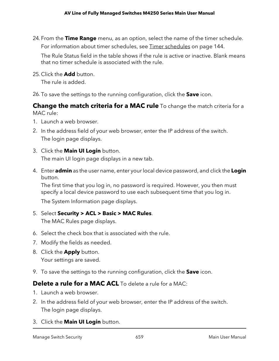 Change the match criteria for a mac rule, Delete a rule for a mac acl | NETGEAR AV Line M4250 GSM4210PX 8-Port Gigabit PoE+ Compliant Managed AV Switch with SFP (220W) User Manual | Page 659 / 826