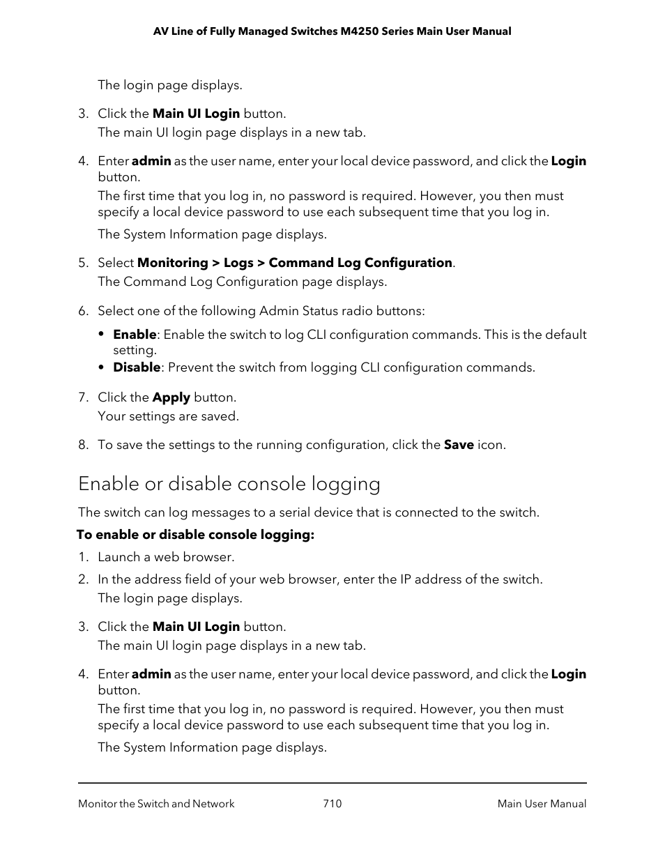 Enable or disable console logging | NETGEAR AV Line M4250 GSM4210PX 8-Port Gigabit PoE+ Compliant Managed AV Switch with SFP (220W) User Manual | Page 710 / 826