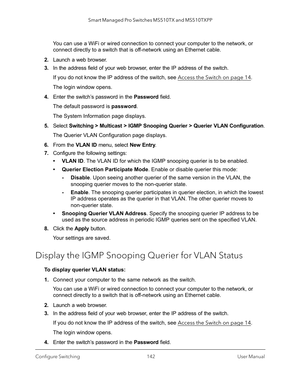 Display the igmp snooping querier for vlan status | NETGEAR MS510TXPP 8 Port Gigabit PoE Managed Switch User Manual | Page 142 / 355