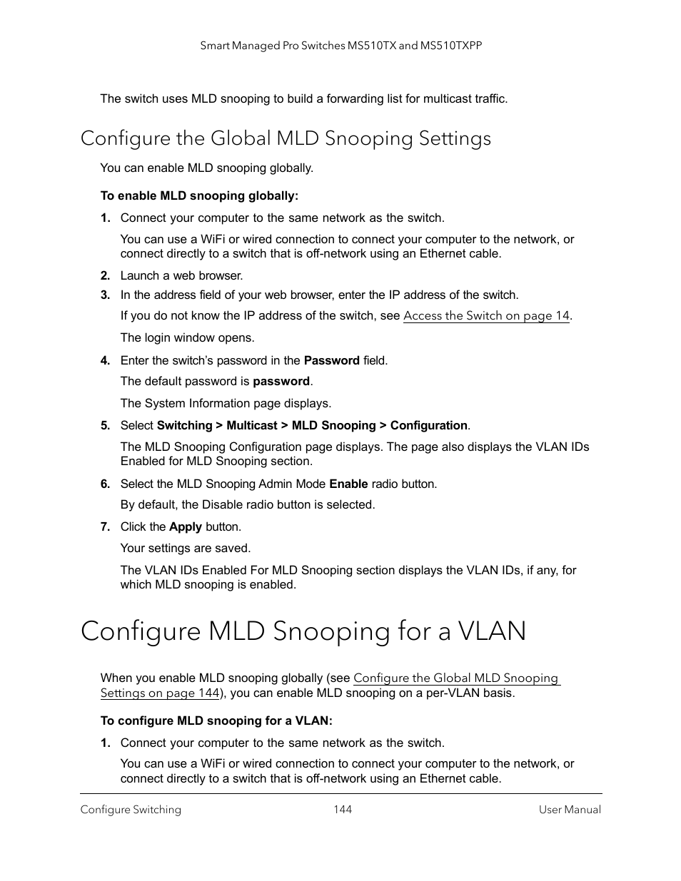 Configure the global mld snooping settings, Configure mld snooping for a vlan | NETGEAR MS510TXPP 8 Port Gigabit PoE Managed Switch User Manual | Page 144 / 355