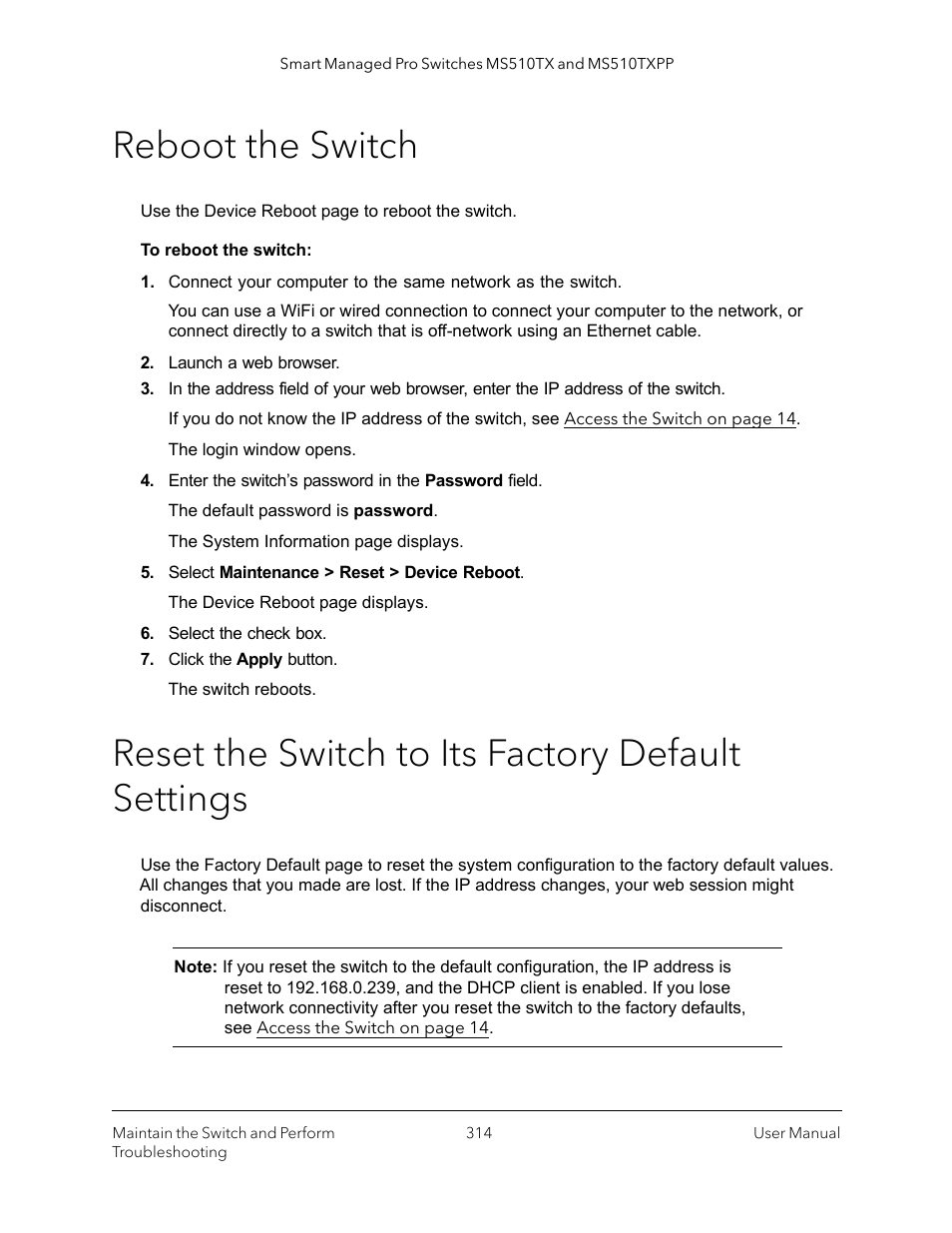 Reboot the switch, Reset the switch to its factory default settings | NETGEAR MS510TXPP 8 Port Gigabit PoE Managed Switch User Manual | Page 314 / 355