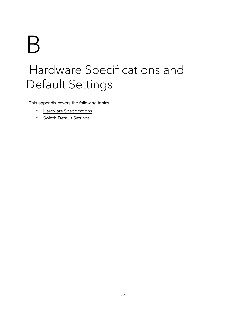 B hardware specifications and default settings, Appendix b, Hardware specifications and default settings | NETGEAR MS510TXPP 8 Port Gigabit PoE Managed Switch User Manual | Page 351 / 355