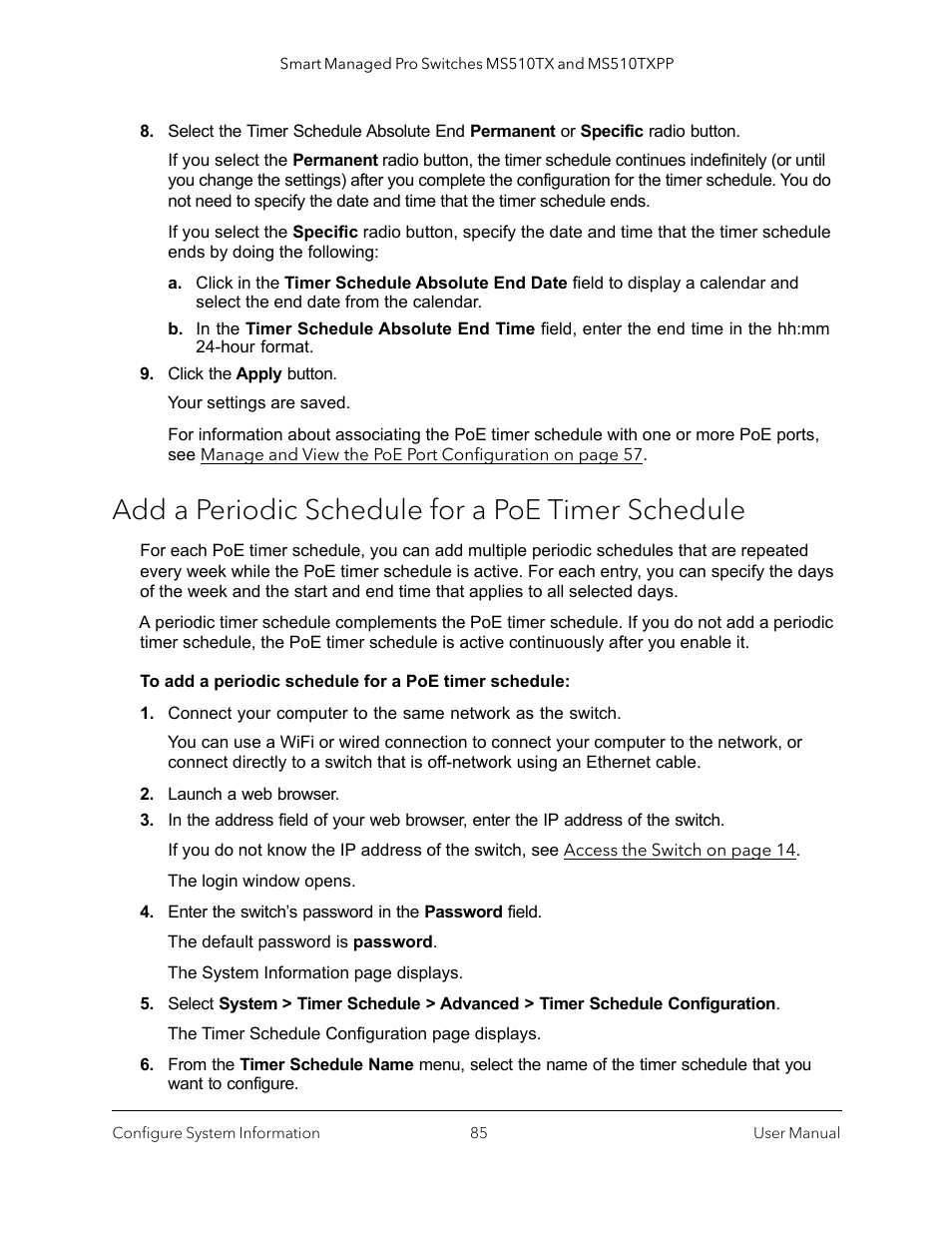 Add a periodic schedule for a poe timer schedule, Add a periodic schedule for a poe, And that complement the poe timer schedule | NETGEAR MS510TXPP 8 Port Gigabit PoE Managed Switch User Manual | Page 85 / 355