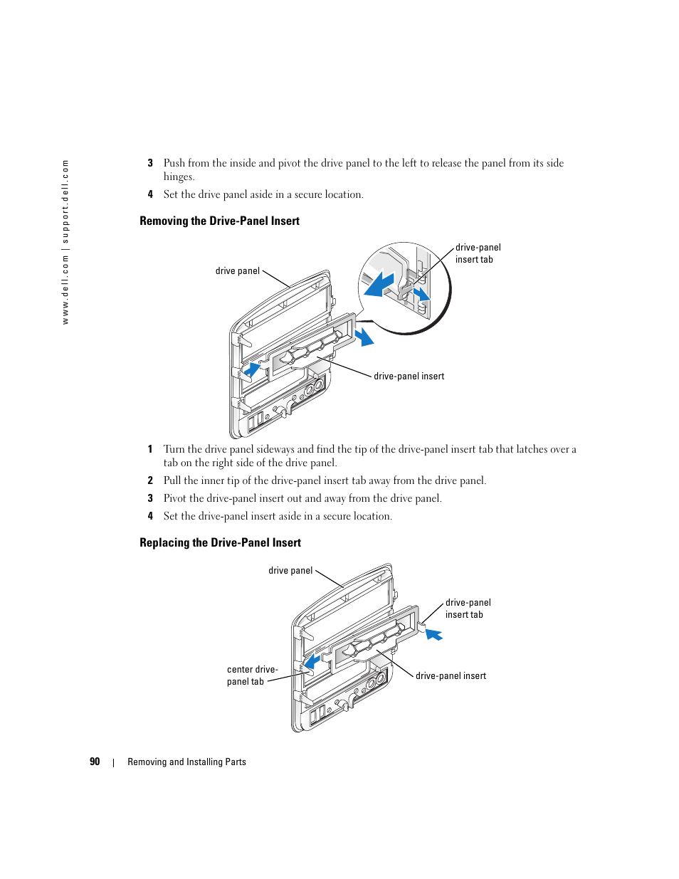 Removing the drive-panel insert, Replacing the drive-panel insert | Dell Dimension 9150 User Manual | Page 90 / 148