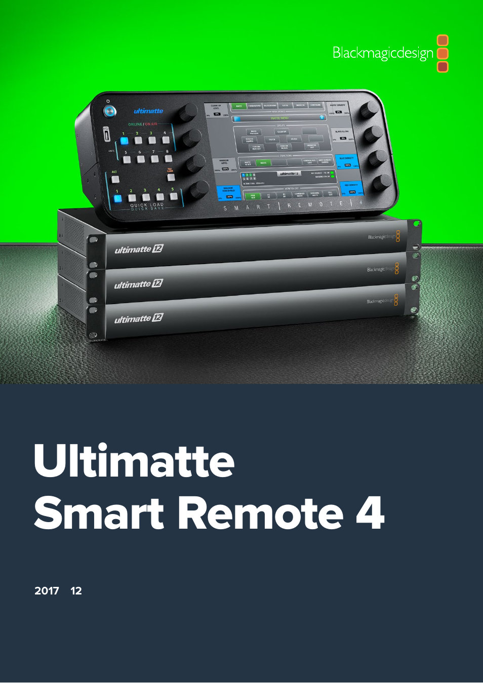 Ultimatte smart remote 4 | Blackmagic Design Ultimatte SmRemote 4 User Manual | Page 12 / 111