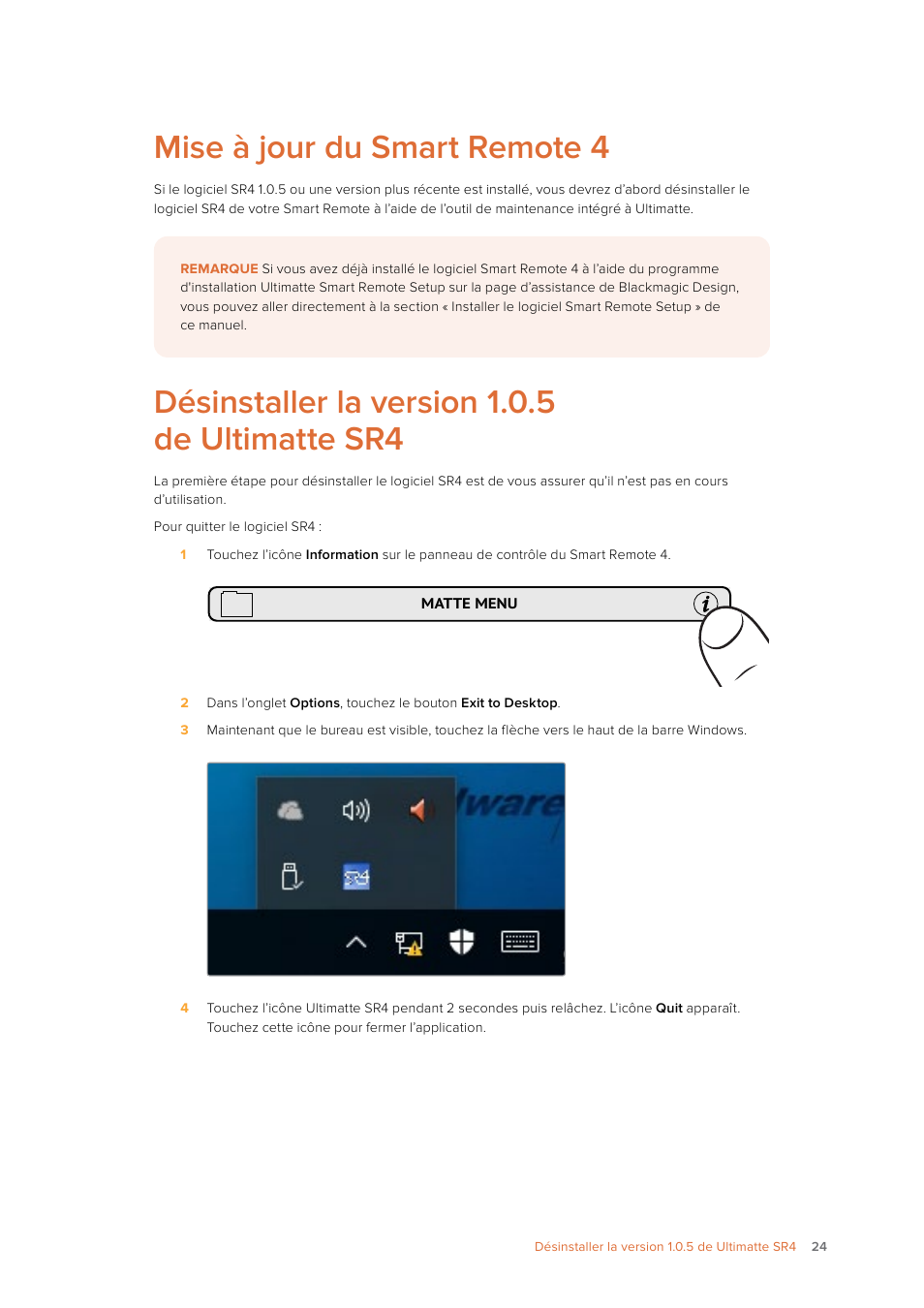 Mise à jour du smart remote 4, Désinstaller la version 1.0.5 de ultimatte sr4 | Blackmagic Design Ultimatte SmRemote 4 User Manual | Page 24 / 111