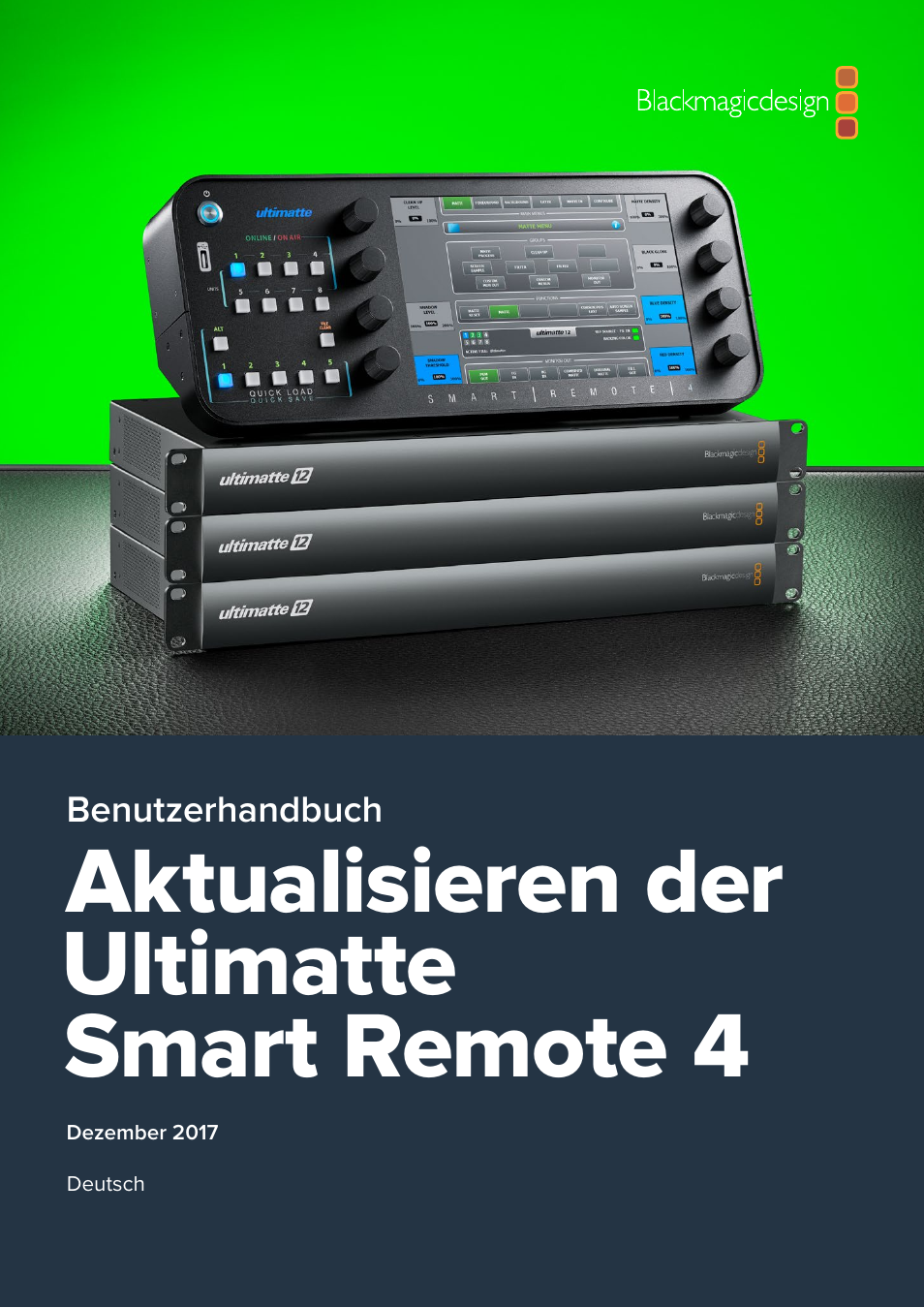 Deutsch, Eutsch, e, Aktualisieren der ultimatte smart remote 4 | Blackmagic Design Ultimatte SmRemote 4 User Manual | Page 32 / 111