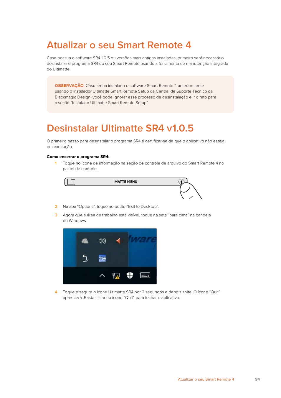 Atualizar o seu smart remote 4, Desinstalar ultimatte sr4 v1.0.5 | Blackmagic Design Ultimatte SmRemote 4 User Manual | Page 94 / 111