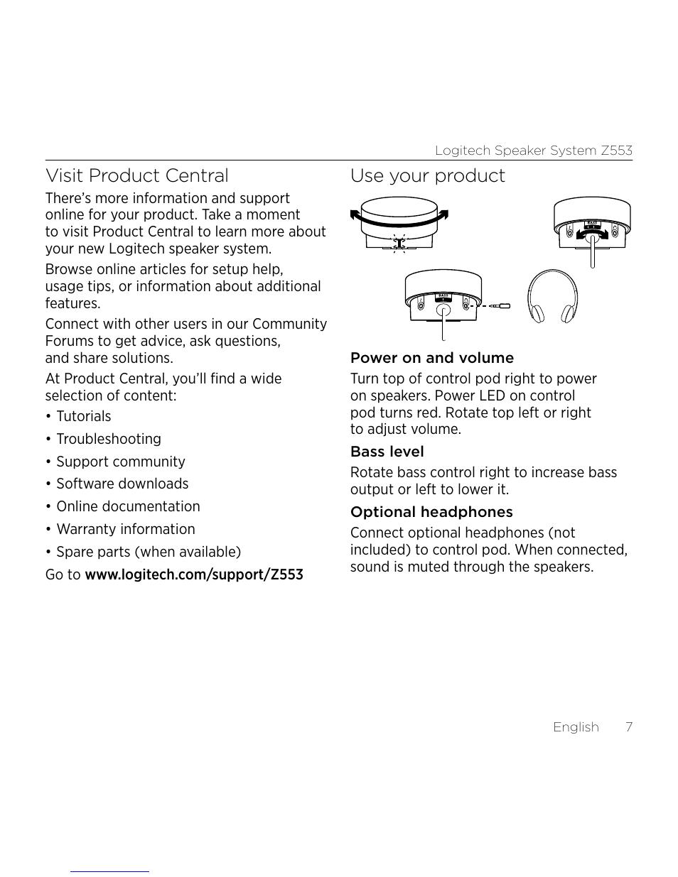 Visit product central, Use your product | Logitech Z533 2.1 Speaker System with Subwoofer and Control Pod User Manual | Page 7 / 200