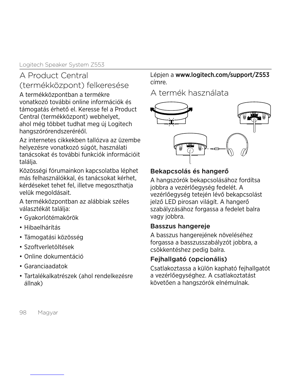 A product central (termékközpont) felkeresése, A termék használata | Logitech Z533 2.1 Speaker System with Subwoofer and Control Pod User Manual | Page 98 / 200