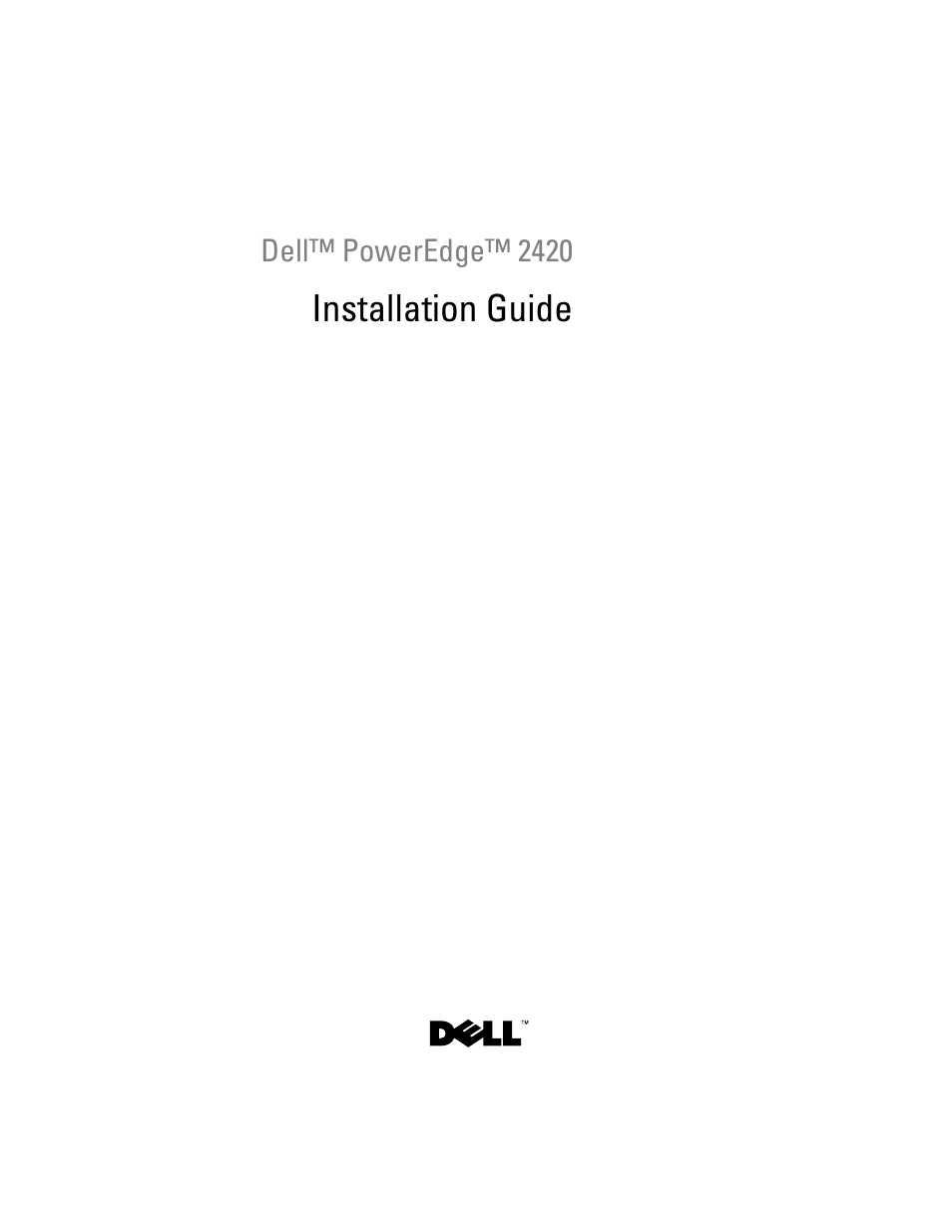 Installation guide | Dell PowerEdge 2420 User Manual | Page 3 / 148