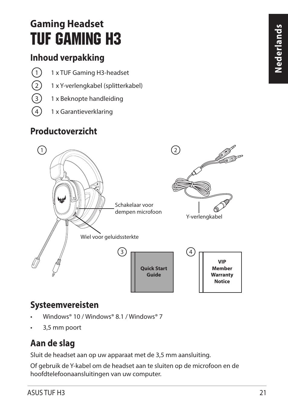 Tuf gaming h3, Gaming headset, Neder lands inhoud verpakking | Productoverzicht systeemvereisten, Aan de slag | Asus TUF Gaming H3 Gaming Headset (Gunmetal) User Manual | Page 21 / 45