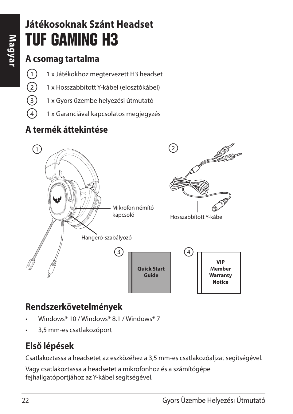 Tuf gaming h3, Játékosoknak szánt headset, Magy ar a csomag tartalma | A termék áttekintése rendszerkövetelmények, Első lépések | Asus TUF Gaming H3 Gaming Headset (Gunmetal) User Manual | Page 22 / 45