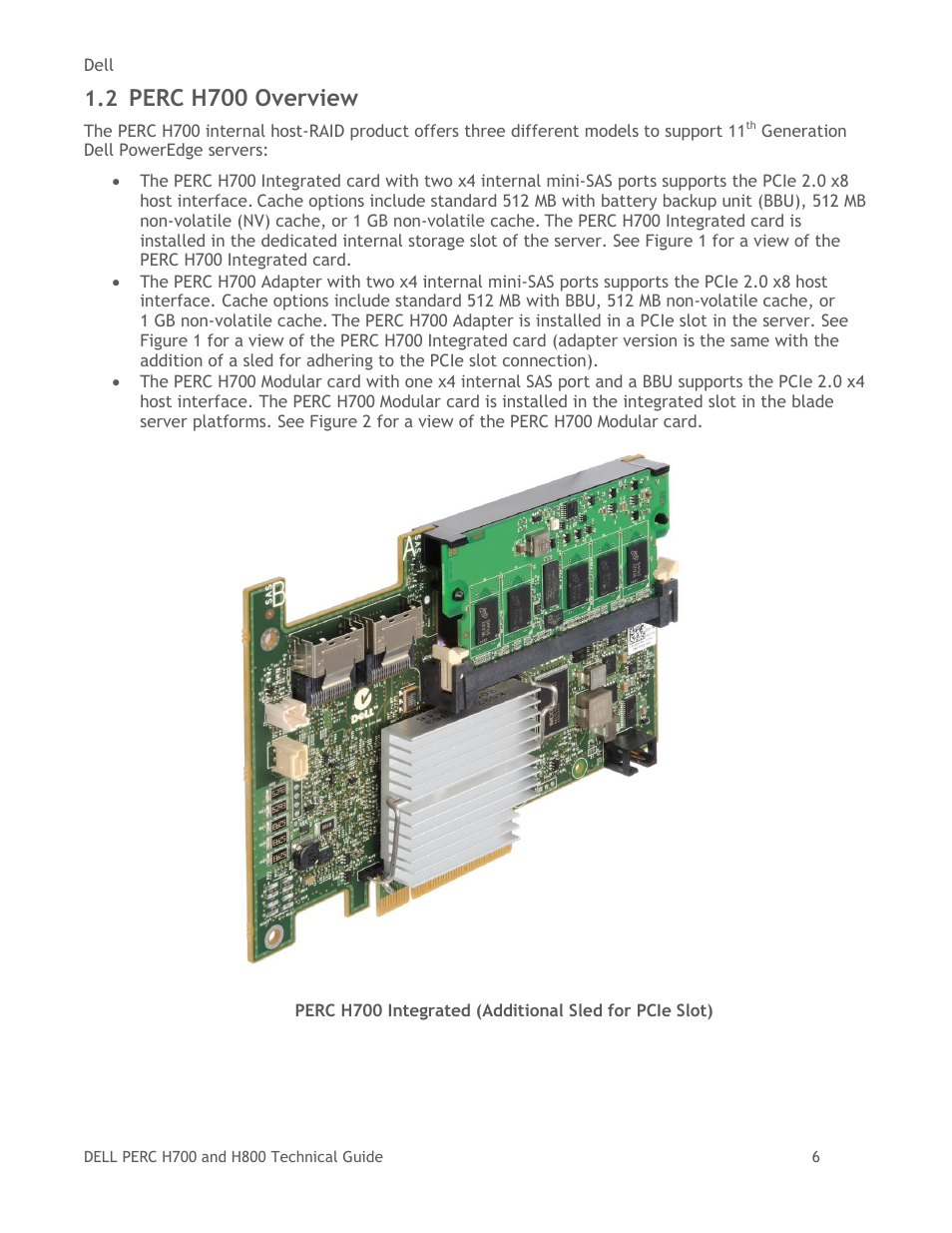 Perc h700 model overview, Figure 1, Perc h700 overview | Dell POWEREDGE RADI H800 User Manual | Page 6 / 29