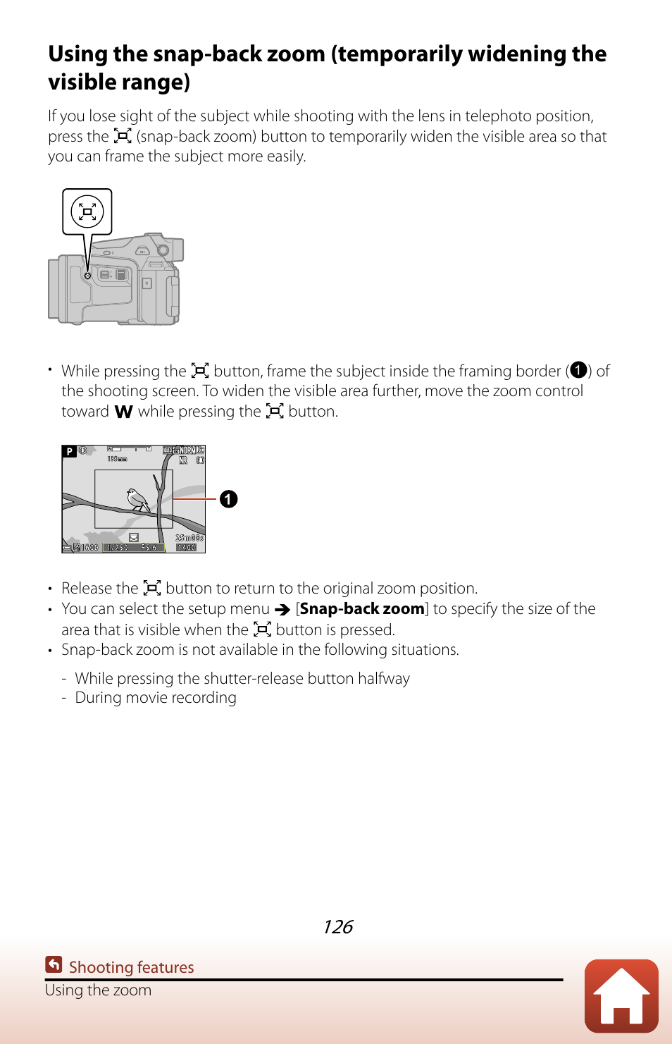 Using the snap-back zoom (temporarily widening the | Nikon COOLPIX P950 Digital Camera User Manual | Page 126 / 306