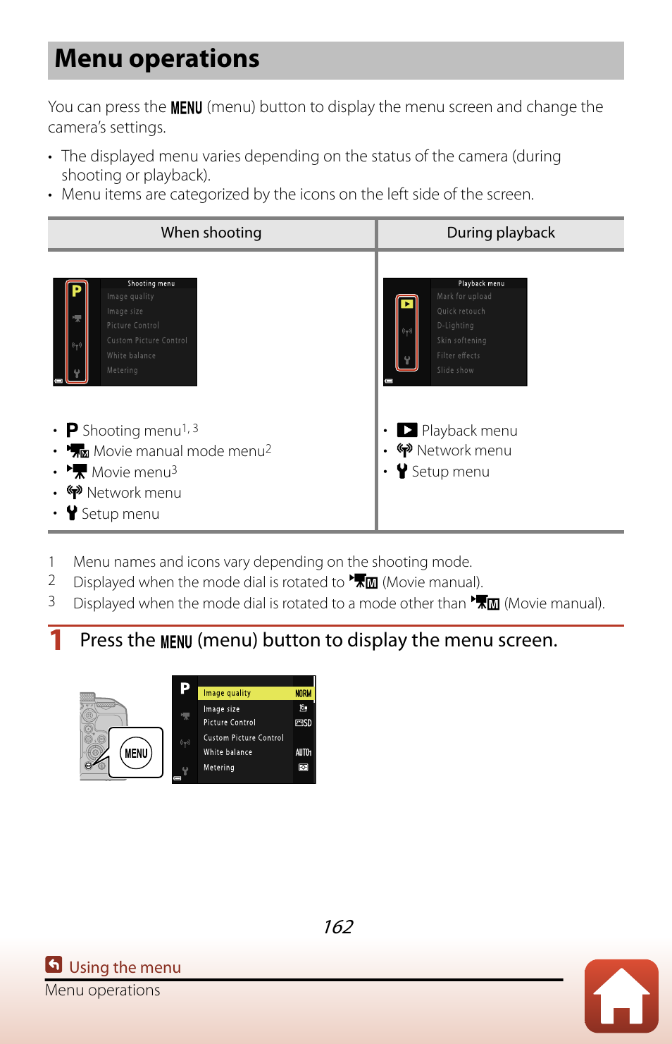 Menu operations, Press the (menu) button to display the menu screen | Nikon COOLPIX P950 Digital Camera User Manual | Page 162 / 306