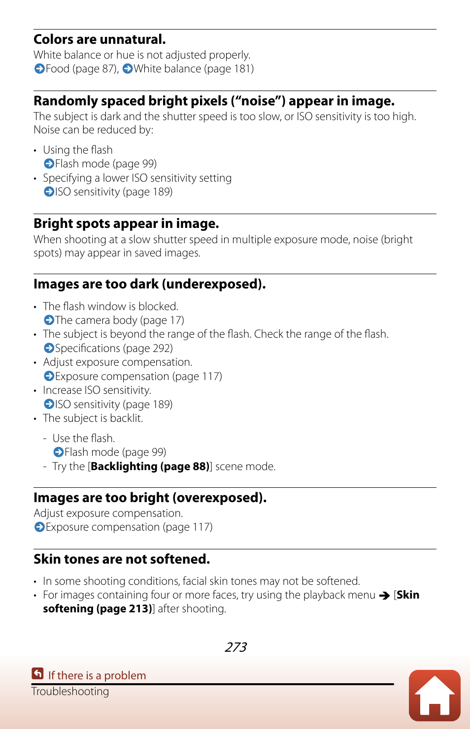 Colors are unnatural, Bright spots appear in image, Images are too dark (underexposed) | Images are too bright (overexposed), Skin tones are not softened | Nikon COOLPIX P950 Digital Camera User Manual | Page 273 / 306