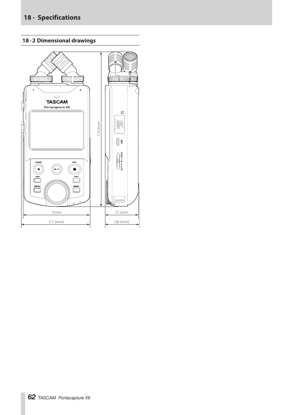 18 - 2 dimensional drawings, 18 - specifications | Tascam Portacapture X6 32-Bit 6-Channel Multitrack Field Recorder User Manual | Page 62 / 64