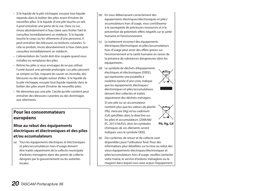 Pour les consommateurs européens | Tascam Portacapture X6 32-Bit 6-Channel Multitrack Field Recorder User Manual | Page 20 / 116