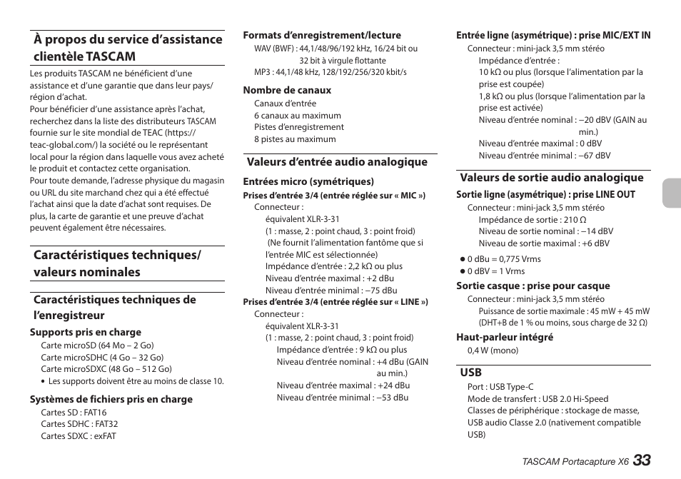 À propos du service d’assistance clientèle tascam, Caractéristiques techniques/valeurs nominales, Caractéristiques techniques de l’enregistreur | Valeurs d’entrée audio analogique, Valeurs de sortie audio analogique, Caractéristiques techniques/ valeurs nominales | Tascam Portacapture X6 32-Bit 6-Channel Multitrack Field Recorder User Manual | Page 33 / 116