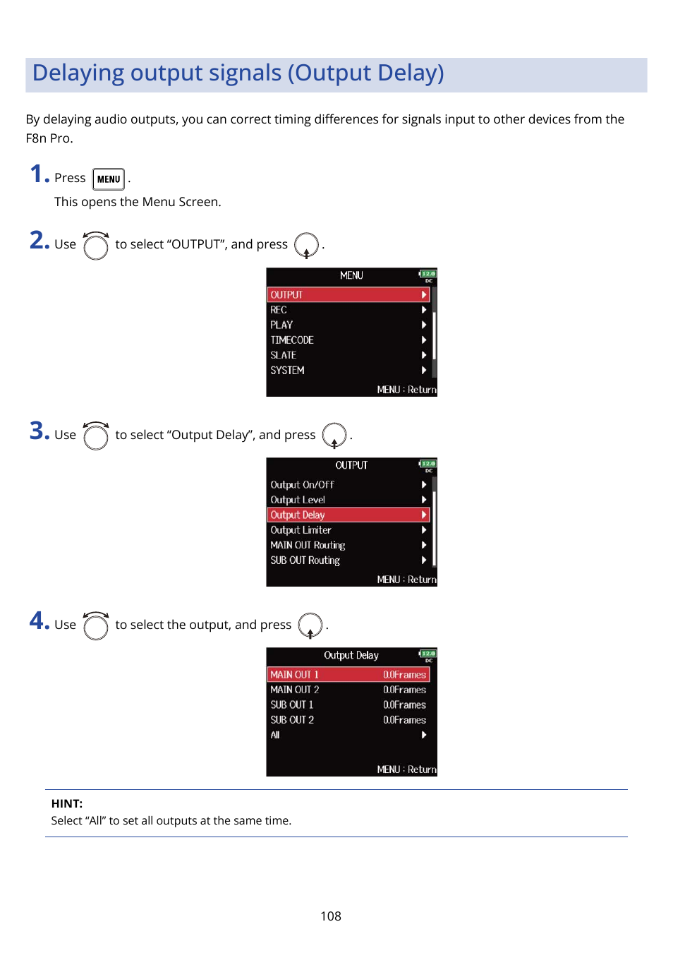 Delaying output signals (output delay) | Zoom F8n Pro 8-Input / 10-Track Multitrack Field Recorder User Manual | Page 108 / 316