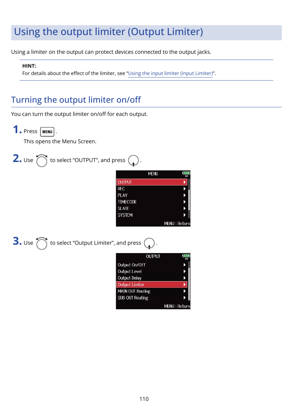 Using the output limiter (output limiter), Turning the output limiter on/off, Turning the output limiter on/oﬀ | Zoom F8n Pro 8-Input / 10-Track Multitrack Field Recorder User Manual | Page 110 / 316