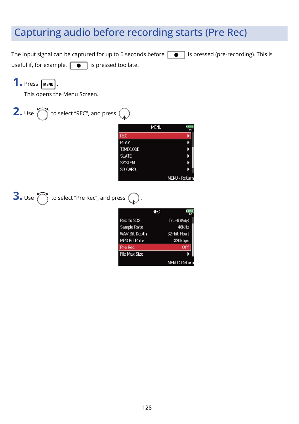 Capturing audio before recording starts (pre rec) | Zoom F8n Pro 8-Input / 10-Track Multitrack Field Recorder User Manual | Page 128 / 316