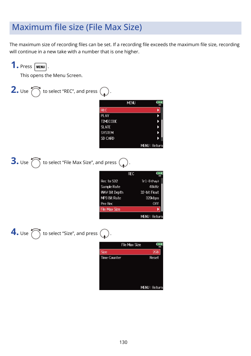Maximum file size (file max size), Maximum ﬁle size (file max size) | Zoom F8n Pro 8-Input / 10-Track Multitrack Field Recorder User Manual | Page 130 / 316