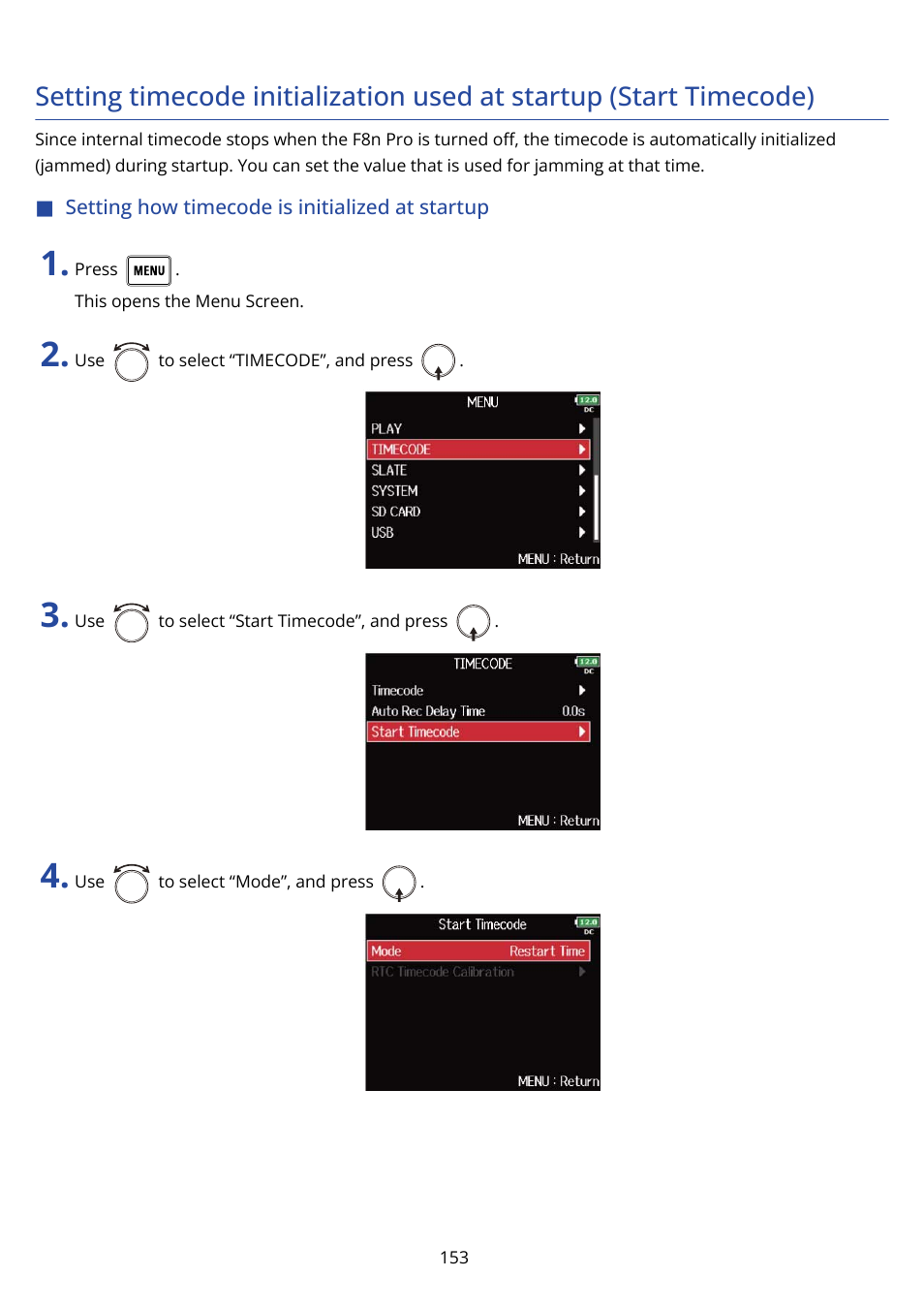 Setting how timecode is initialized at startup | Zoom F8n Pro 8-Input / 10-Track Multitrack Field Recorder User Manual | Page 153 / 316