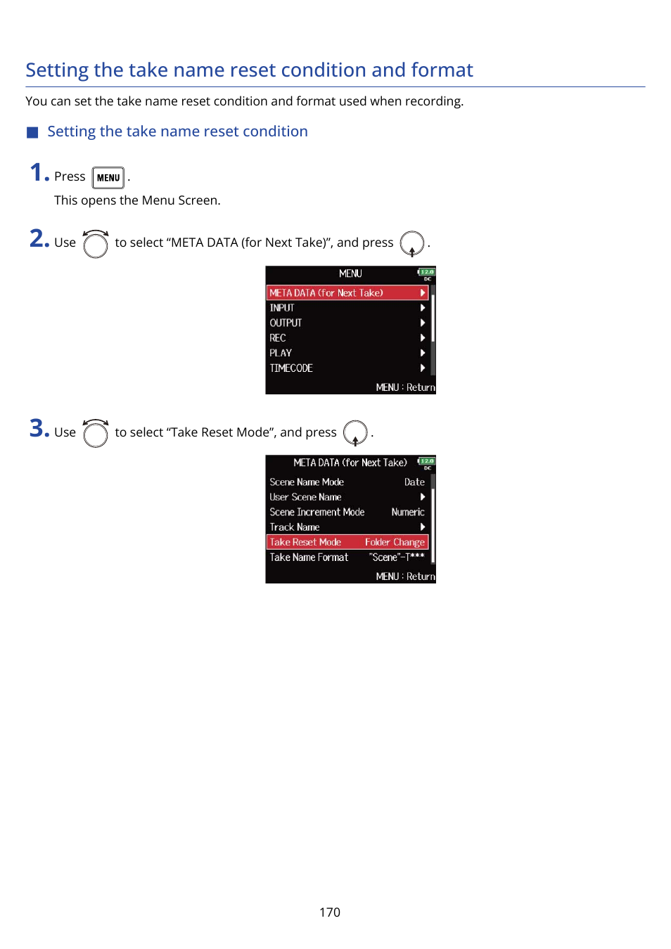 Setting the take name reset condition and format, Setting the take name reset condition | Zoom F8n Pro 8-Input / 10-Track Multitrack Field Recorder User Manual | Page 170 / 316