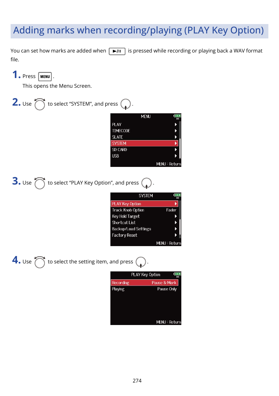 Adding marks, When recording/playing (play key option) | Zoom F8n Pro 8-Input / 10-Track Multitrack Field Recorder User Manual | Page 274 / 316