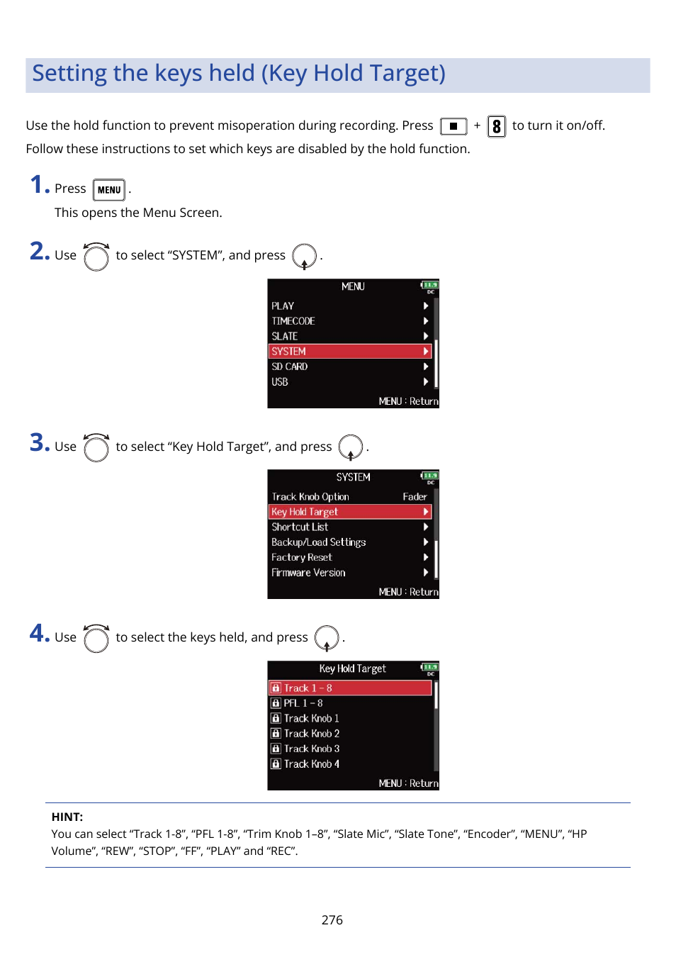 Setting the keys held (key hold target), Setting the keys, Held (key hold target) | Zoom F8n Pro 8-Input / 10-Track Multitrack Field Recorder User Manual | Page 276 / 316