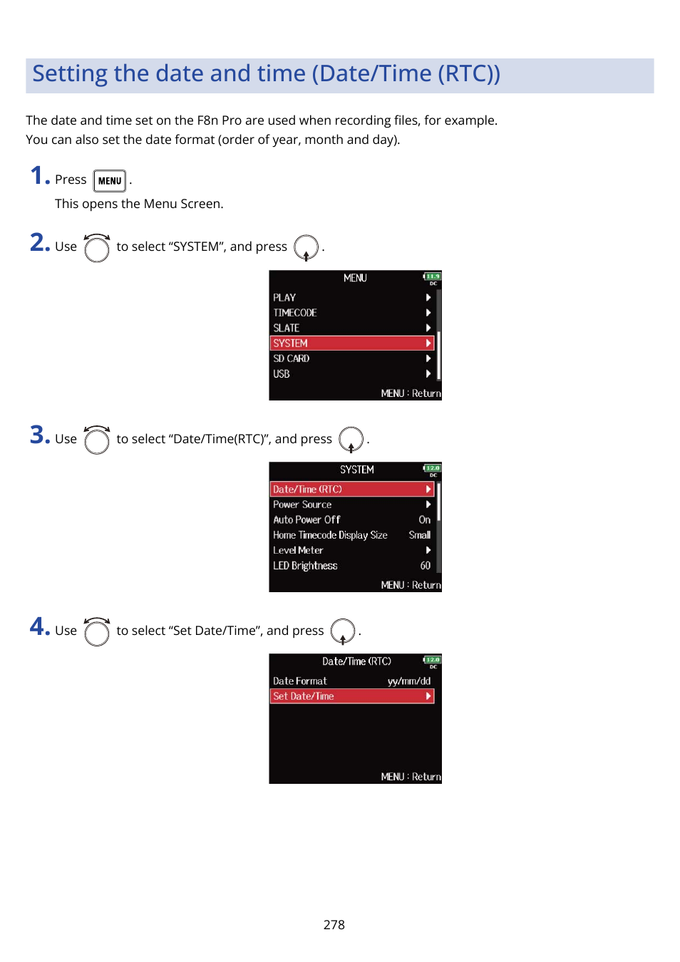 Setting the date and time (date/time (rtc)), Setting the date and time, Date/time (rtc)) | Zoom F8n Pro 8-Input / 10-Track Multitrack Field Recorder User Manual | Page 278 / 316