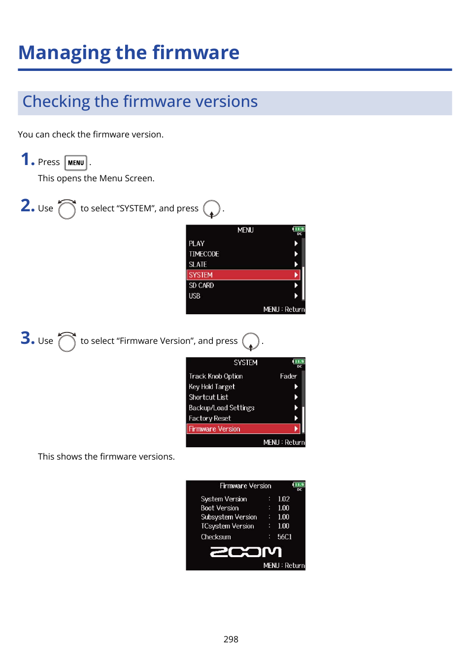 Managing the firmware, Checking the firmware versions, Managing the ﬁrmware | Checking the ﬁrmware versions | Zoom F8n Pro 8-Input / 10-Track Multitrack Field Recorder User Manual | Page 298 / 316