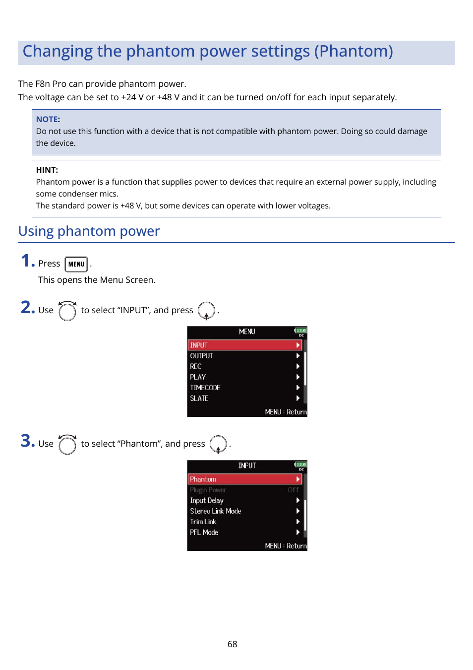 Changing the phantom power settings (phantom), Using phantom power, Changing the phantom power | Settings (phantom) | Zoom F8n Pro 8-Input / 10-Track Multitrack Field Recorder User Manual | Page 68 / 316