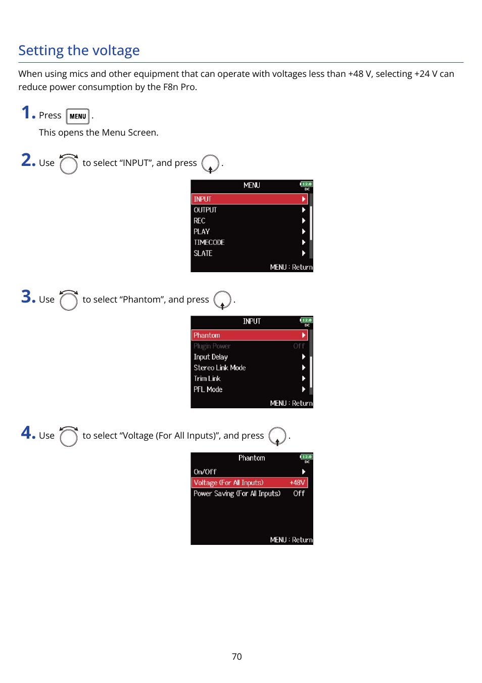 Setting the voltage | Zoom F8n Pro 8-Input / 10-Track Multitrack Field Recorder User Manual | Page 70 / 316