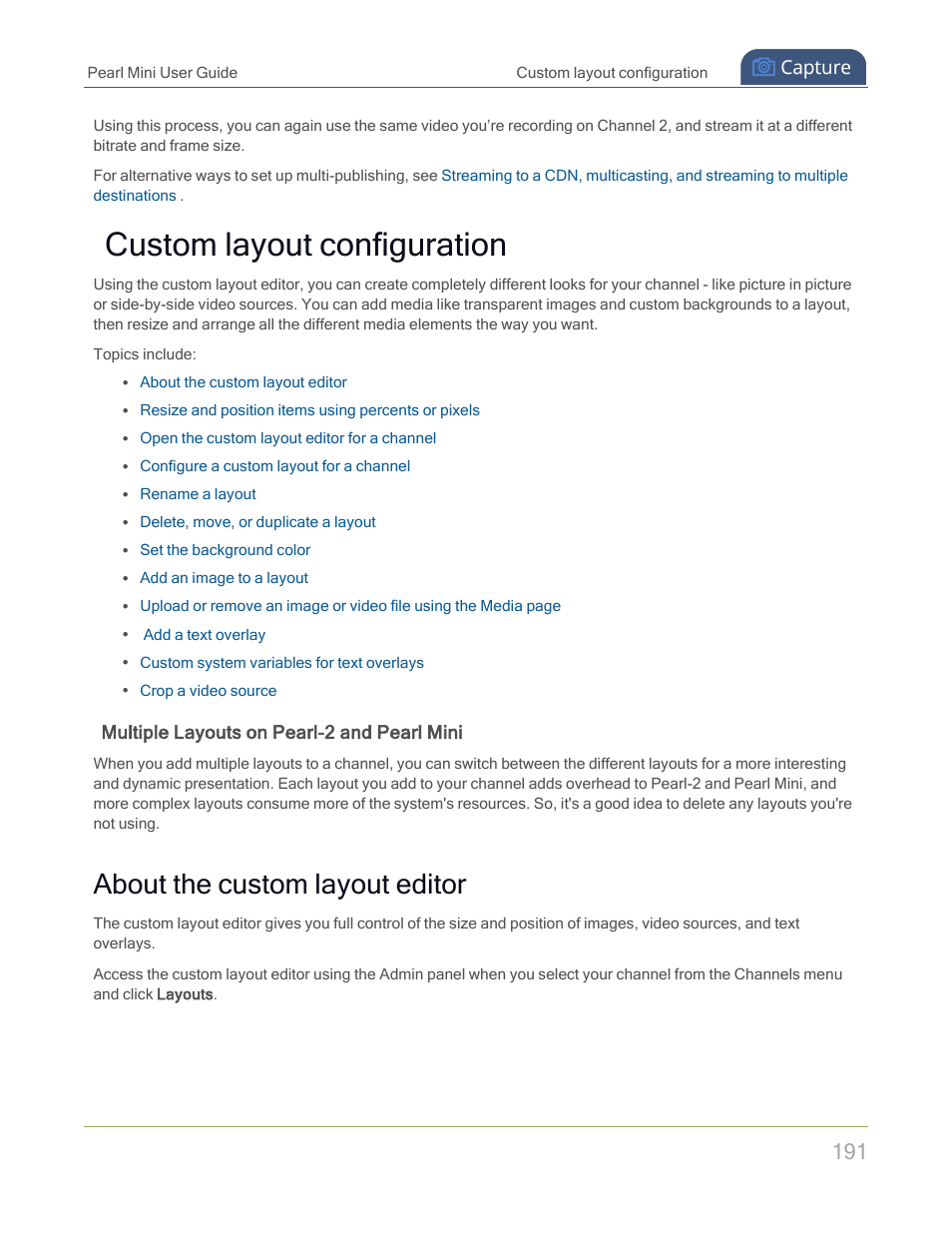 Custom layout configuration, About the custom layout editor, Multiple layouts on pearl-2 and pearl mini | Epiphan Pearl Mini Live Video Production System with 512GB SSD (NA/JP) User Manual | Page 202 / 459
