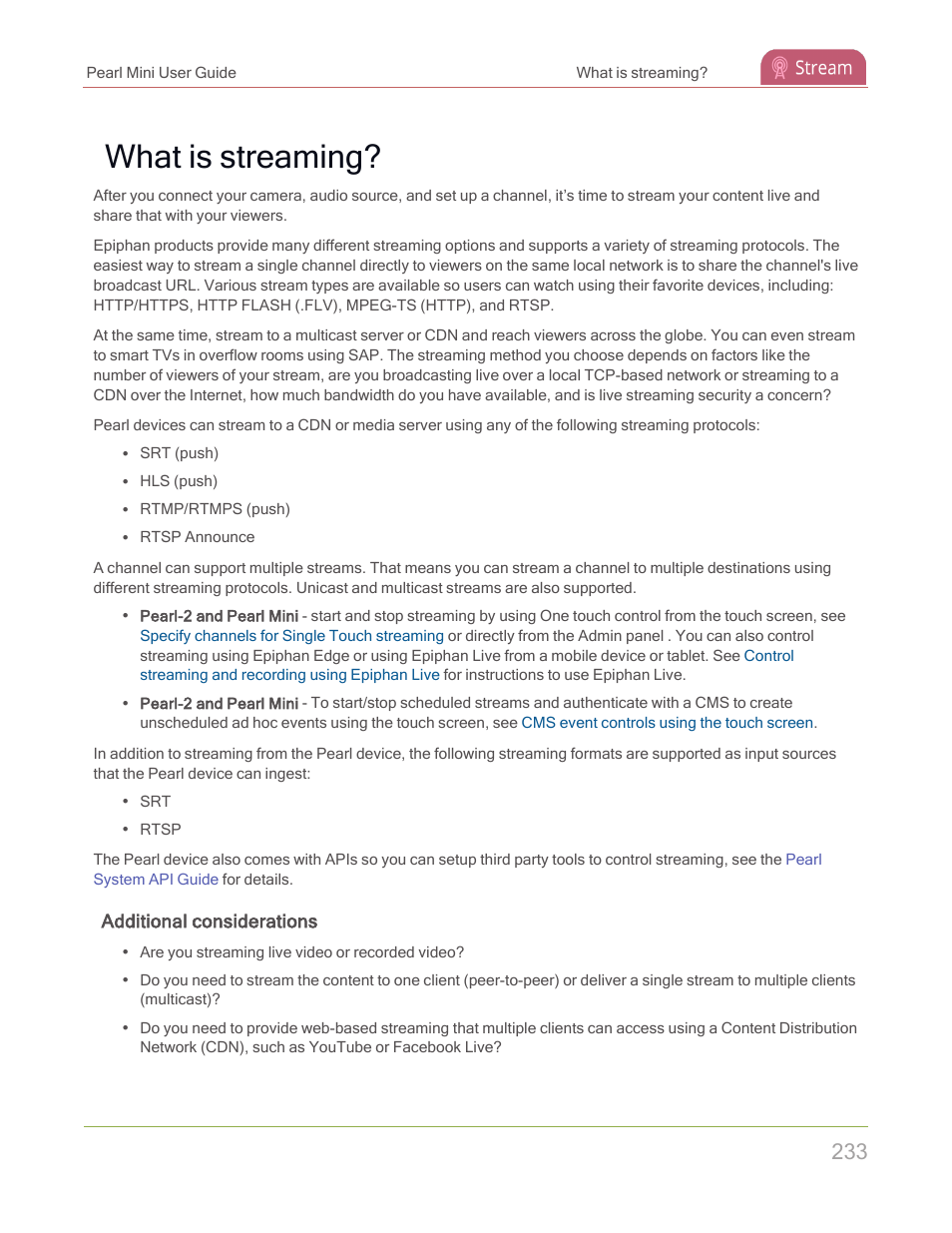 What is streaming, Additional considerations | Epiphan Pearl Mini Live Video Production System with 512GB SSD (NA/JP) User Manual | Page 244 / 459