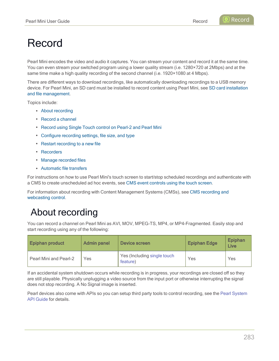 Record, About recording | Epiphan Pearl Mini Live Video Production System with 512GB SSD (NA/JP) User Manual | Page 294 / 459