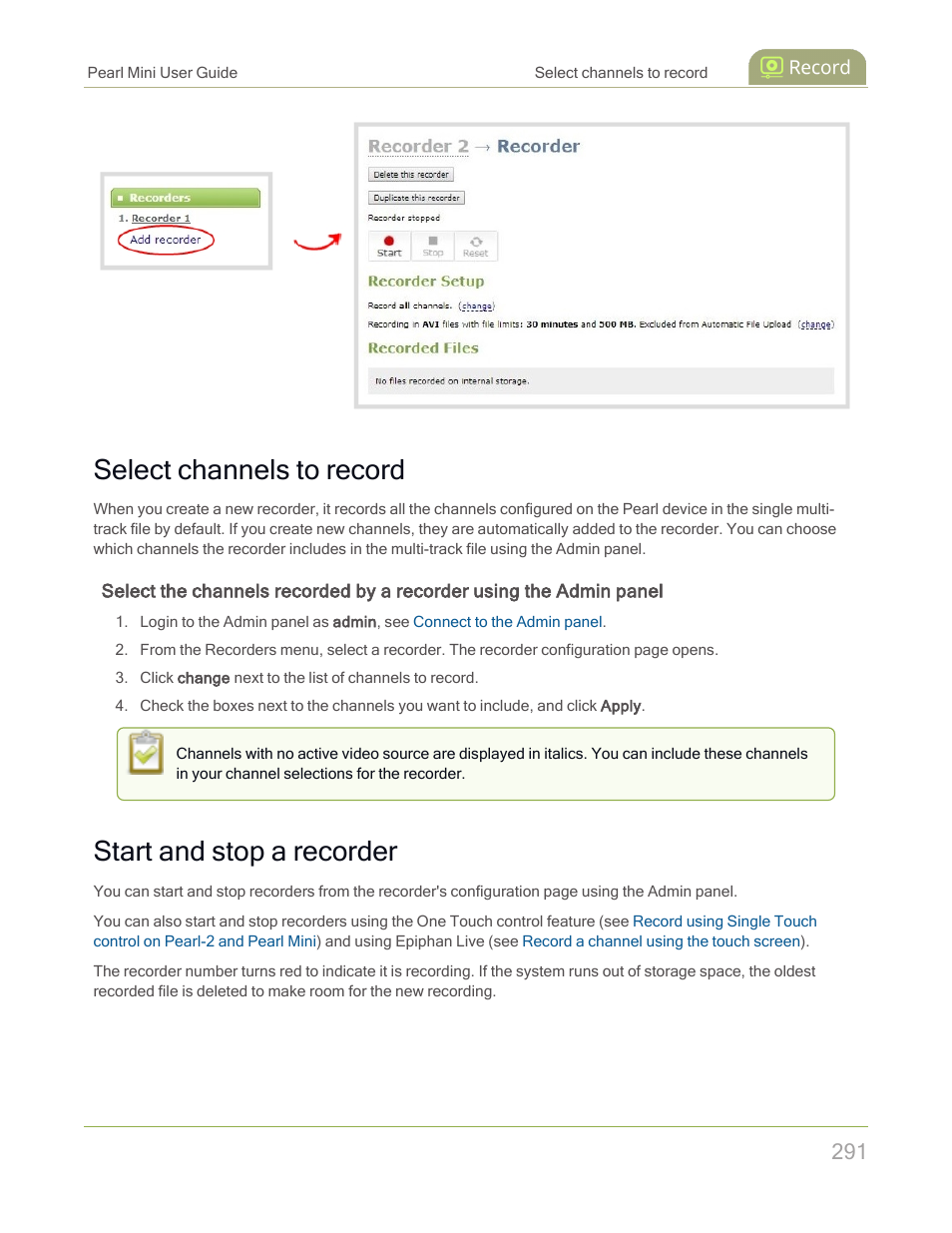 Select channels to record, Start and stop a recorder | Epiphan Pearl Mini Live Video Production System with 512GB SSD (NA/JP) User Manual | Page 302 / 459