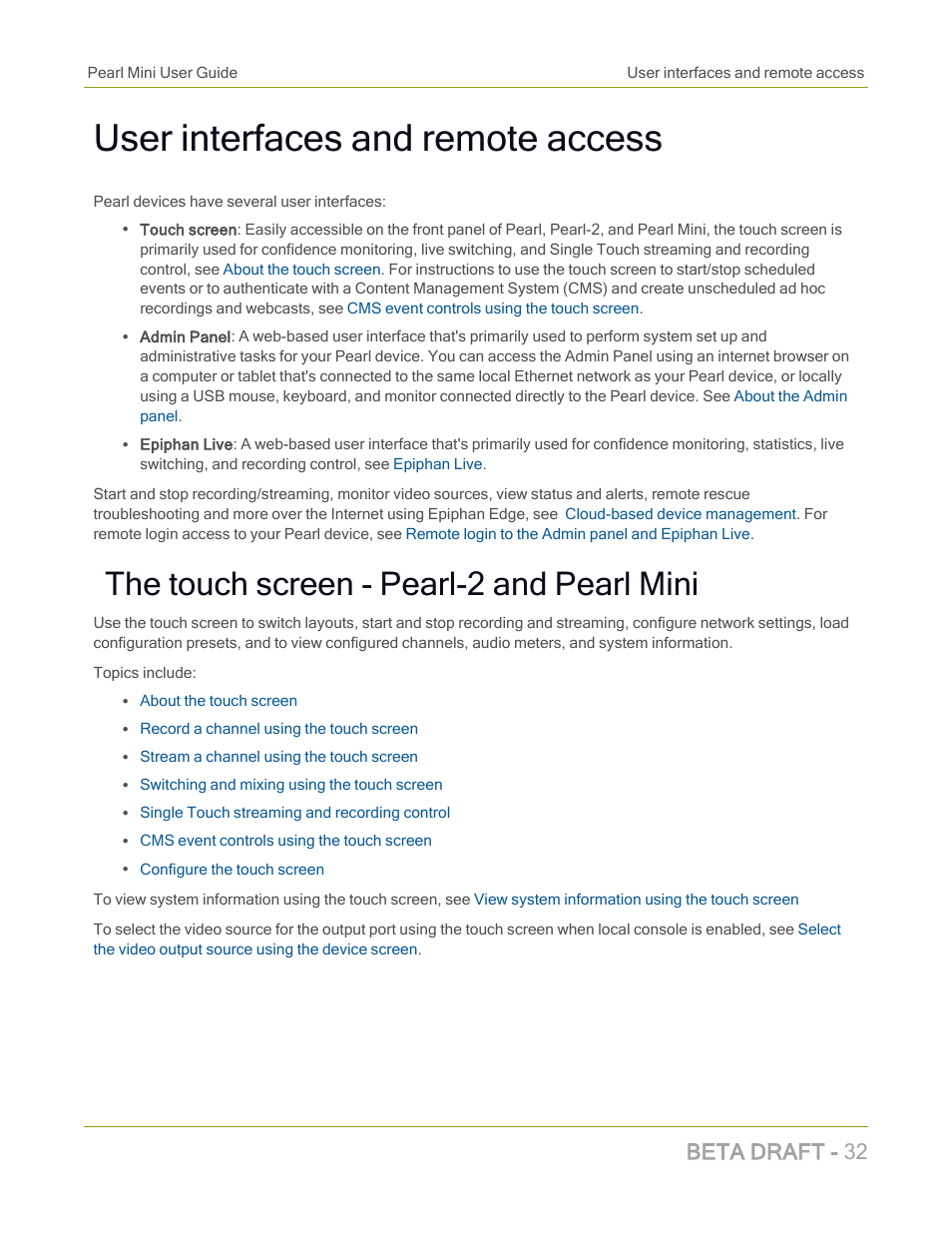 User interfaces and remote access, The touch screen - pearl-2 and pearl mini, Beta draft - 32 | Epiphan Pearl Mini Live Video Production System with 512GB SSD (NA/JP) User Manual | Page 43 / 459