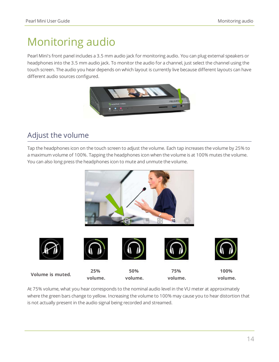 Monitoring audio, Adjust the volume | Epiphan Pearl Mini Live Video Production System User Manual | Page 25 / 438