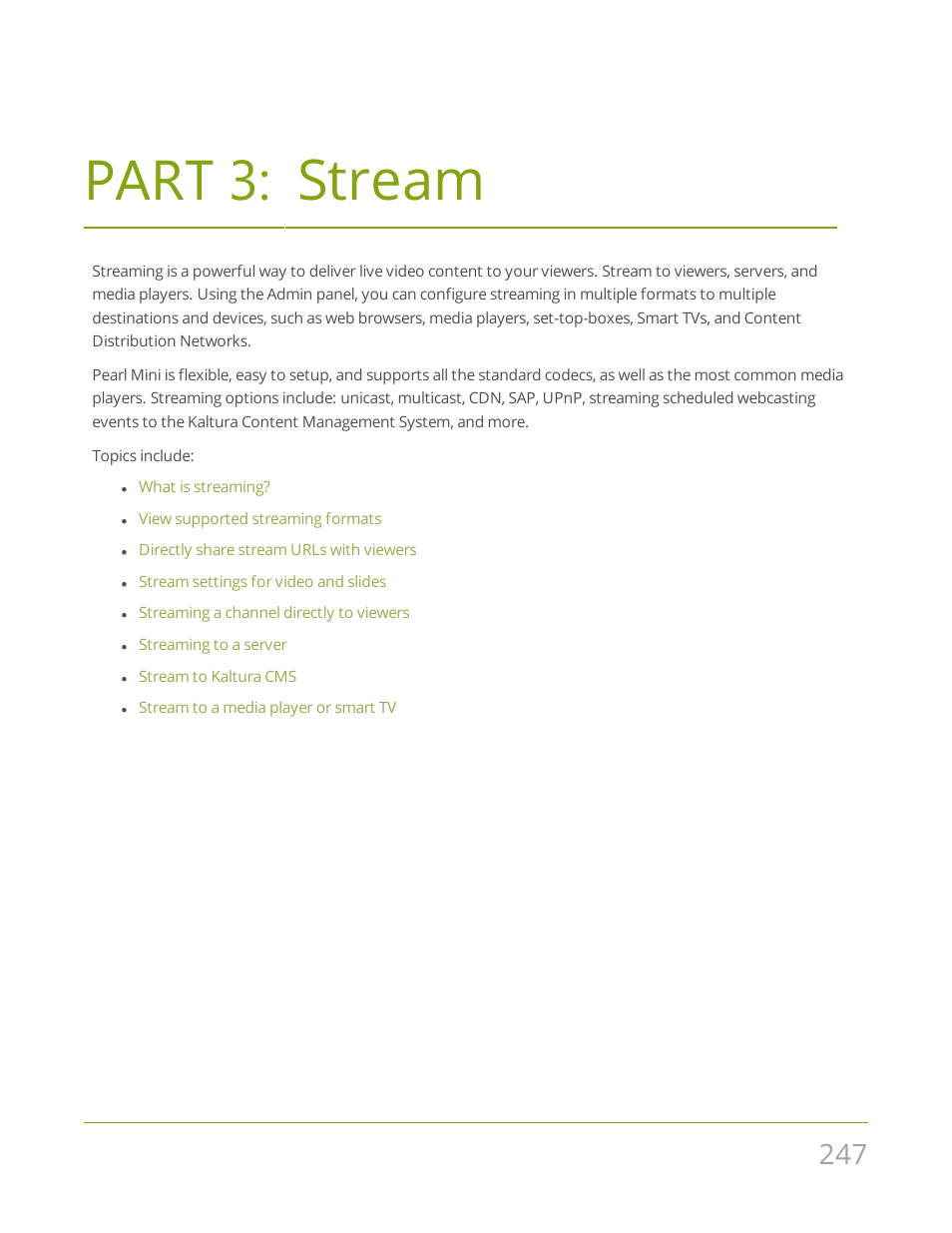 Part 3: stream, Stream | Epiphan Pearl Mini Live Video Production System User Manual | Page 258 / 438