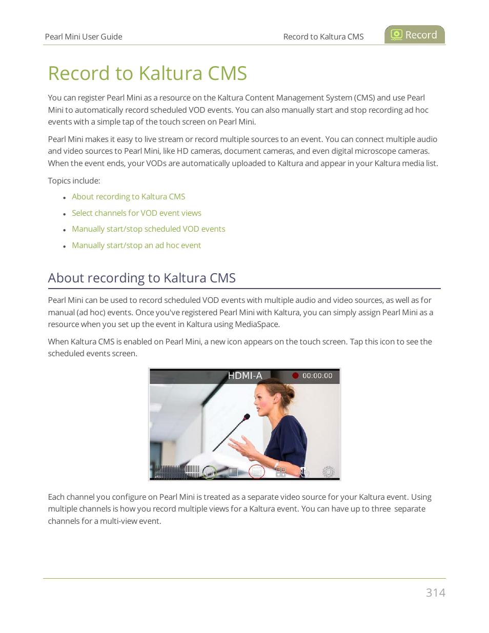 Record to kaltura cms, About recording to kaltura cms | Epiphan Pearl Mini Live Video Production System User Manual | Page 325 / 438