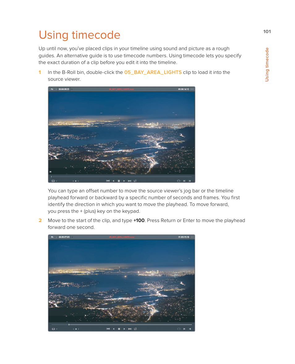 Using timecode | Blackmagic Design DaVinci Resolve Studio (Dongle) User Manual | Page 116 / 444