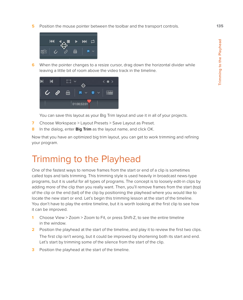 Trimming to the playhead | Blackmagic Design DaVinci Resolve Studio (Dongle) User Manual | Page 150 / 444